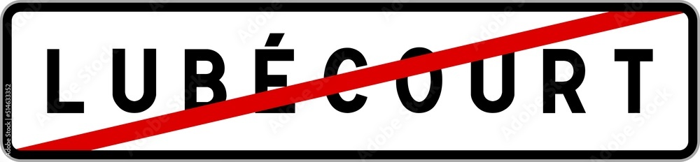 Fototapeta premium Panneau sortie ville agglomération Lubécourt / Town exit sign Lubécourt