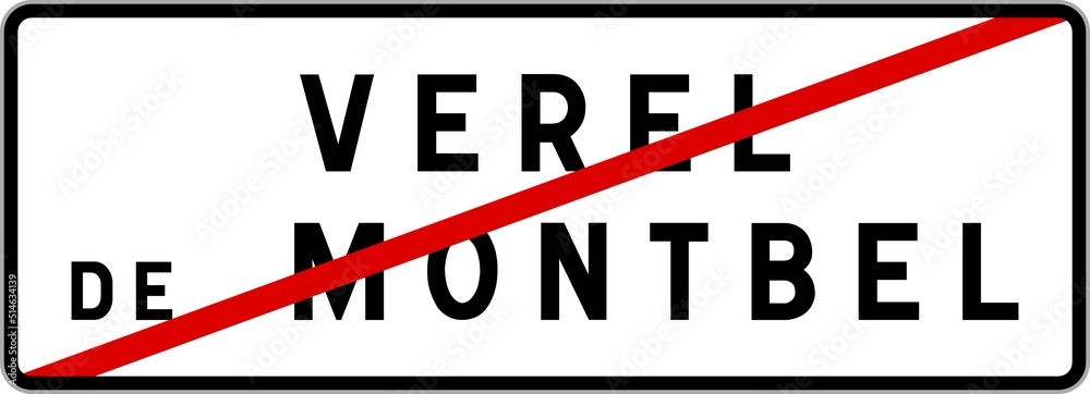Panneau sortie ville agglomération Verel-de-Montbel / Town exit sign Verel-de-Montbel Panneau sortie ville agglomération Verel-de-Montbel / Town exit sign Verel-de-Montbel
