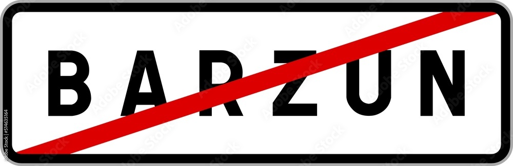 Panneau sortie ville agglomération Barzun / Town exit sign Barzun Panneau sortie ville agglomération Barzun / Town exit sign Barzun