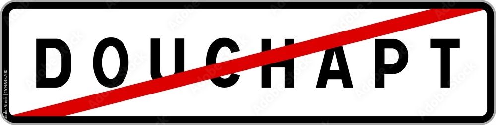 Panneau sortie ville agglomération Douchapt / Town exit sign Douchapt Panneau sortie ville agglomération Douchapt / Town exit sign Douchapt