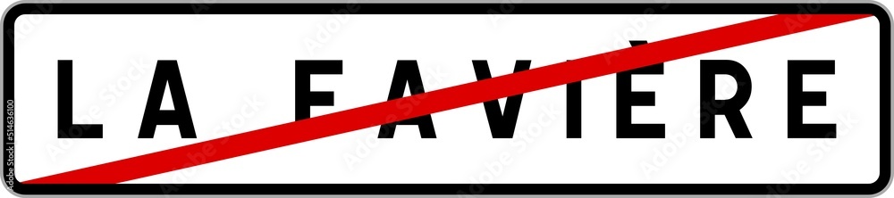 Panneau sortie ville agglomération La Favière / Town exit sign La Favière Panneau sortie ville agglomération La Favière / Town exit sign La Favière