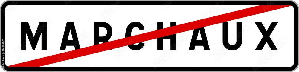 Panneau sortie ville agglomération Marchaux / Town exit sign Marchaux Panneau sortie ville agglomération Marchaux / Town exit sign Marchaux