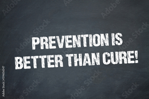 Vászonkép Prevention is better than cure!