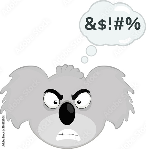 Vector illustration of the face of a koala cartoon with an angry expression and a bubble of thought with a text of insult	