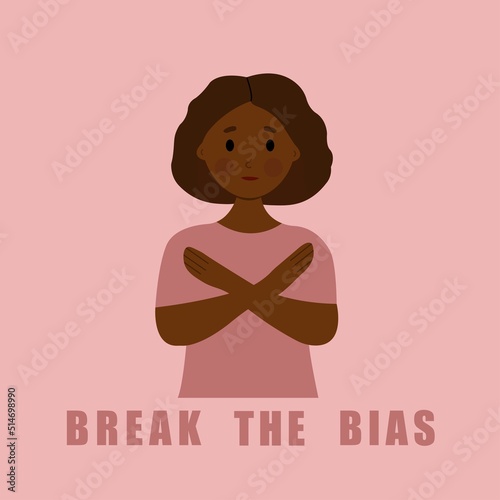 Break the bias trendy illustration with black woman hands crossed.
Women equality concept, break stereotype towards all women.