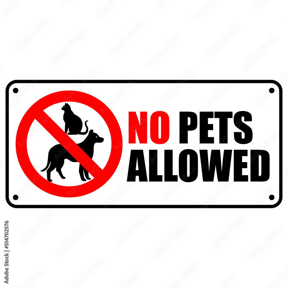 No Pets Allowed Sign With Warning Text And White Background Stock 
