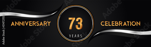 73th golden and silver anniversary logo vector. Premium design for marriage, greetings card, graduation, birthday party, ceremony. 73 years anniversary celebration background.