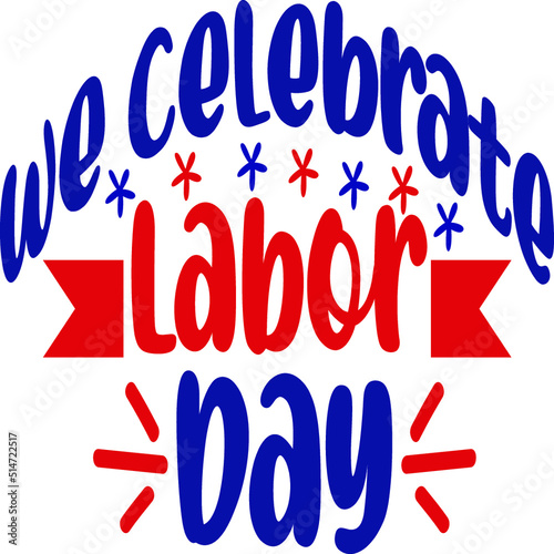 Labor Day SVG T-Shirt Design
