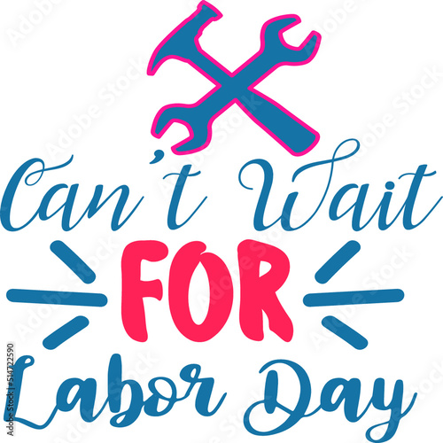 Labor Day SVG T-Shirt Design
