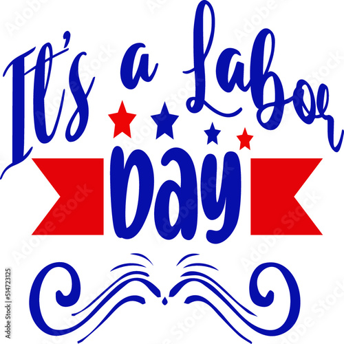 Labor Day SVG T-Shirt Design
