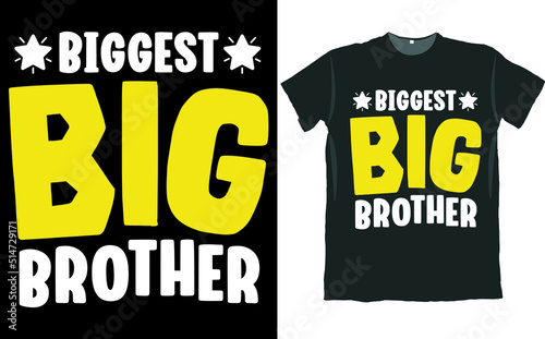 Biggest Big Brother T Shirt Design