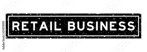 Grunge black retail business word square rubber seal stamp on white background