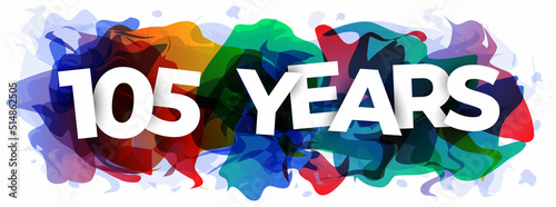 The inscription ''105 Years'' on an abstract background. Creative banner or header for the website. Vector illustration.
