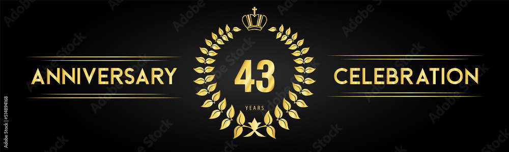 Naklejka premium 43 years anniversary celebration logo with laurel wreath and royal crown isolated on black background. Premium design for happy birthday, wedding, celebration events, greetings card, graduation.