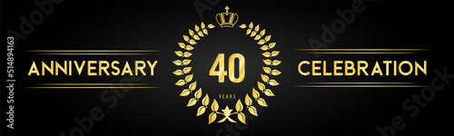 Obraz na płótnie 40 years anniversary celebration logo with laurel wreath and royal crown isolated on black background. Premium design for happy birthday, wedding, celebration events, greetings card, graduation. w salonie