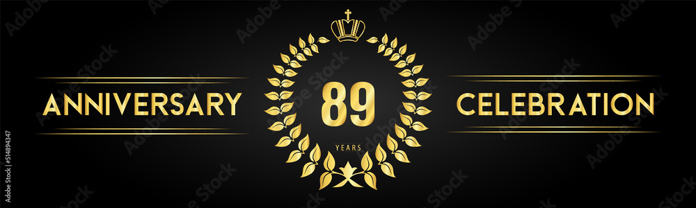 Naklejka premium 89 years anniversary celebration logo with laurel wreath and royal crown isolated on black background. Premium design for happy birthday, wedding, celebration events, greetings card, graduation.