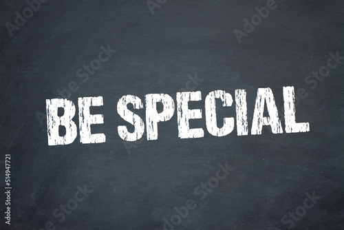Be special