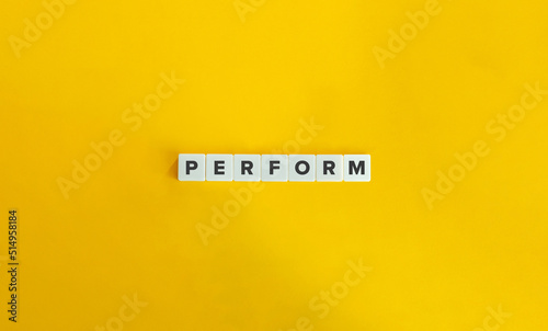 Perform Word on Letter Tiles on Yellow Background. Minimal Aesthetics.