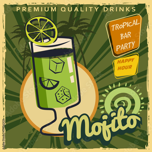 Mojito Retro poster design. Cocktail lounge vintage background, scratched old textured paper