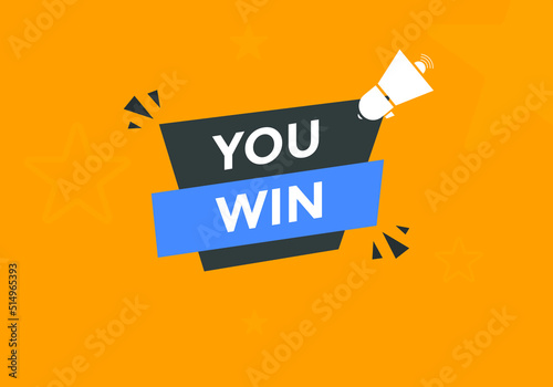 You win banner. Colorful You winner text web banner template.
