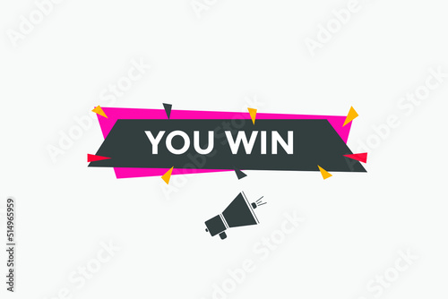 You win banner. Colorful You winner text web banner template.
