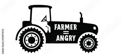 Slogan farmer is angry or no farms, no food, protect. Cartoon farmers tractor machine. Vehicle symbol or icon. For tillage and agriculture.