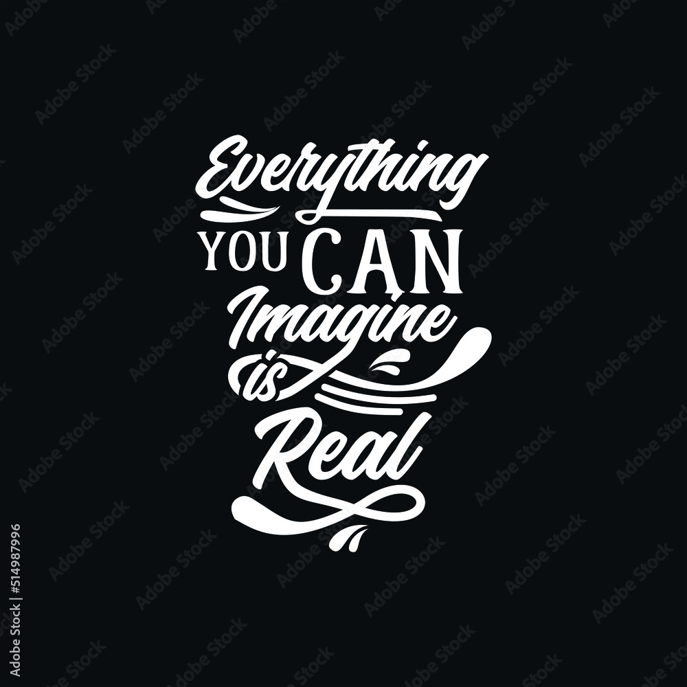 Fototapeta premium Everything you can imagine is real portrait text art vintage style 