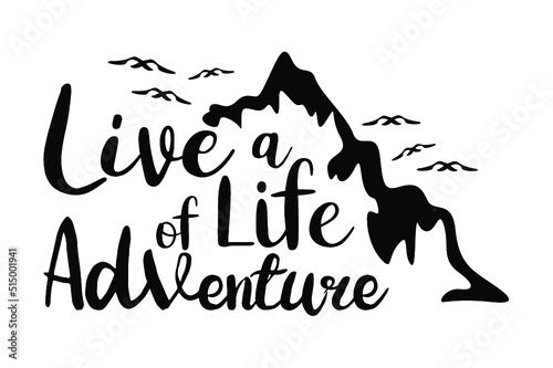 adventure quotes - live a life of adventure