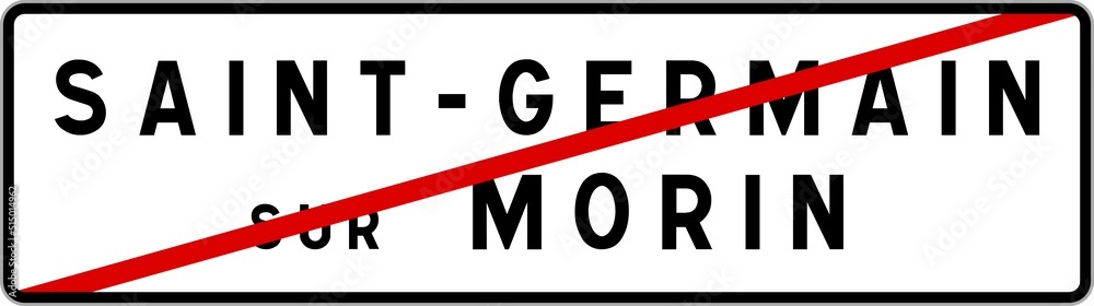 Panneau sortie ville agglomération Saint-Germain-sur-Morin / Town exit sign Saint-Germain-sur-Morin Panneau sortie ville agglomération Saint-Germain-sur-Morin / Town exit sign Saint-Germain-sur-Morin