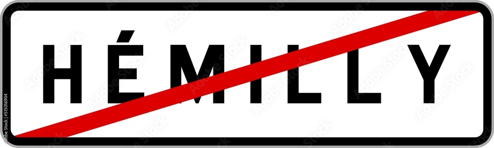 Panneau sortie ville agglomération Hémilly / Town exit sign Hémilly Panneau sortie ville agglomération Hémilly / Town exit sign Hémilly