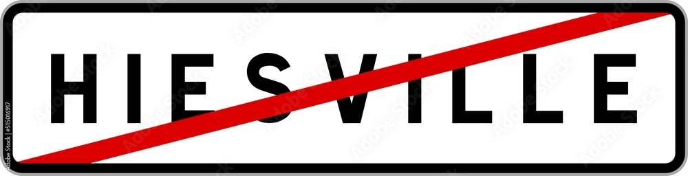 Panneau sortie ville agglomération Hiesville / Town exit sign Hiesville Panneau sortie ville agglomération Hiesville / Town exit sign Hiesville