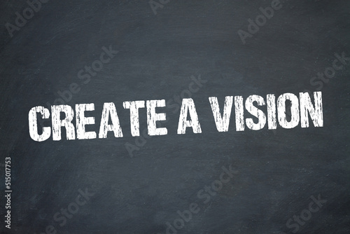 Create a Vision