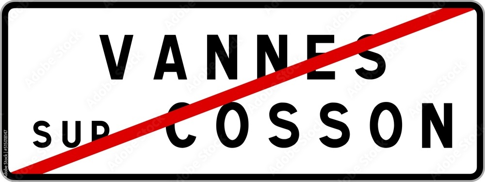 Panneau sortie ville agglomération Vannes-sur-Cosson / Town exit sign Vannes-sur-Cosson Panneau sortie ville agglomération Vannes-sur-Cosson / Town exit sign Vannes-sur-Cosson