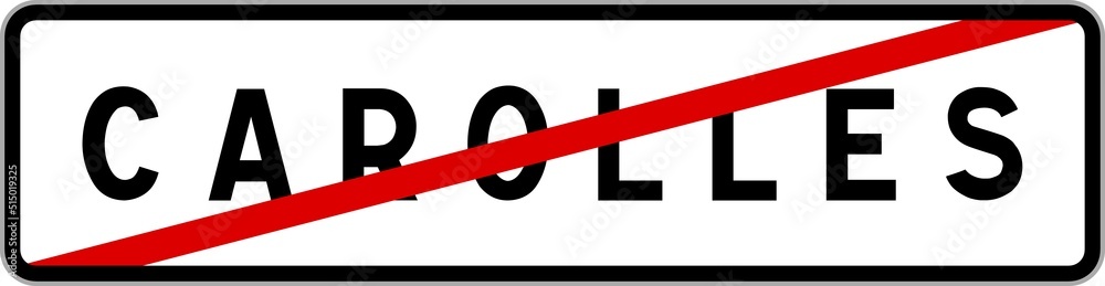 Panneau sortie ville agglomération Carolles / Town exit sign Carolles Panneau sortie ville agglomération Carolles / Town exit sign Carolles