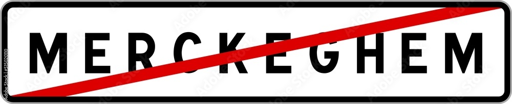 Panneau sortie ville agglomération Merckeghem / Town exit sign Merckeghem Panneau sortie ville agglomération Merckeghem / Town exit sign Merckeghem
