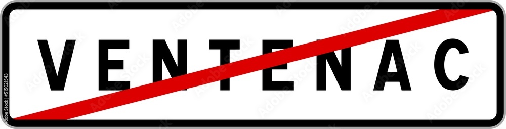 Panneau sortie ville agglomération Ventenac / Town exit sign Ventenac Panneau sortie ville agglomération Ventenac / Town exit sign Ventenac