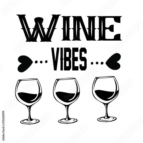 wine vibes svg dijan photo