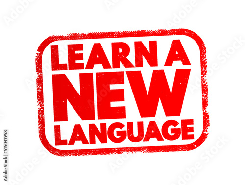 Learn A New Language text stamp, concept background