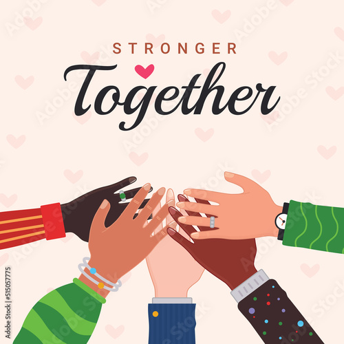 Stronger together., vector illustration of hands. different but equal and diverse skins hands touching each other design, people multiethnic race and community theme