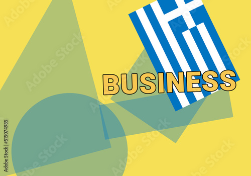 Greece business.  Athens  Greece commerce concept. Flag on colorful photo