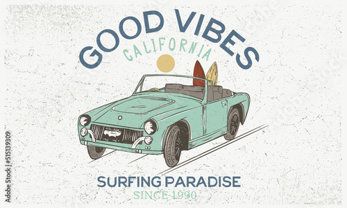 Good vibes vintage vector design. Holliday road trip by vehicle. California surfing club vector artwork for apparel, stickers, posters, background and others. car trip.