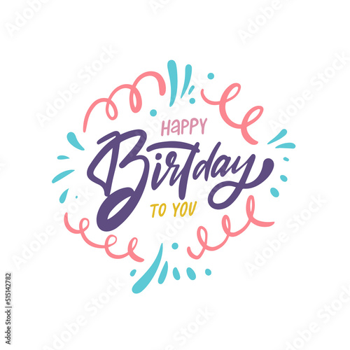 Happy Birthday colorful lettering calligraphy. Greeting card text.