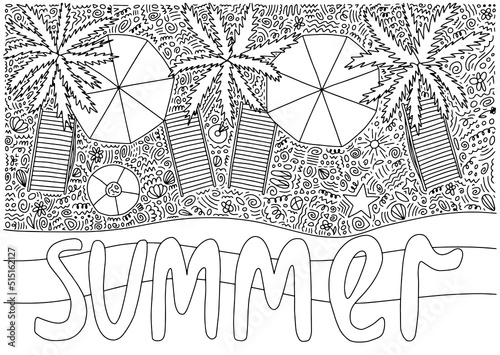 Summer beach coloring page top view. Vector hand drawn sunny beach top view with palms umbrellas and chaise lounges. Summer lettering. Coloring book for children and adults.