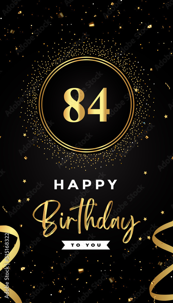84th Birthday celebration with gold circle frames, ribbons, stars, and gold confetti glitter. Premium design for brochure, poster, leaflet, greeting card, birthday invitation, and Celebration events. 84th Birthday celebration with gold circle frames, ribbons, stars, and gold confetti glitter. Premium design for brochure, poster, leaflet, greeting card, birthday invitation, and Celebration events.