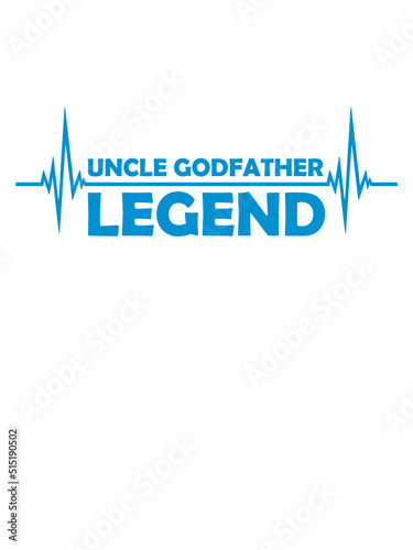 Uncle Godfather Legend Zitat 