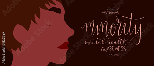 National minority mental health awareness month July poster. Female person of color illustration. Handwritten brush lettering