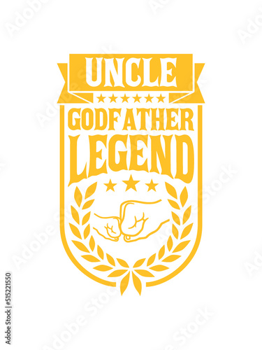 Uncle Godfather Legend Zitat 