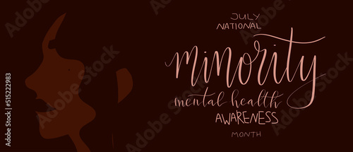 National minority mental health awareness month July poster. Female person of color illustration. Handwritten brush lettering