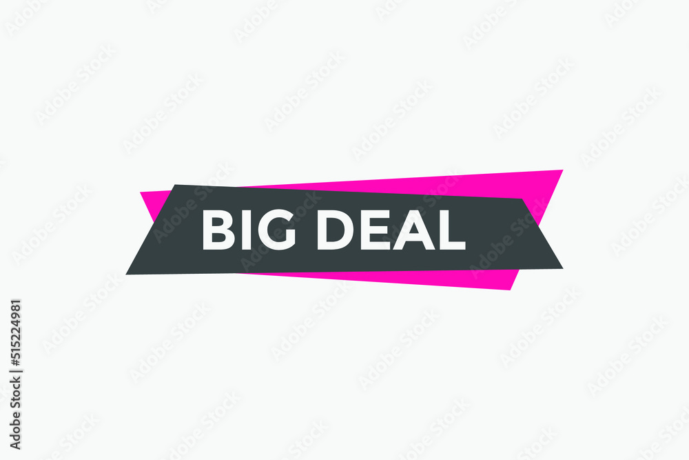 Big Deal text banner in flat style.
Big Deal text banner in flat style.