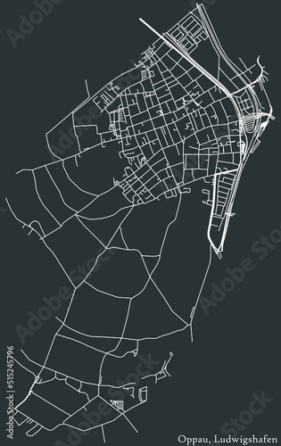 Detailed negative navigation white lines urban street roads map of the OPPAU DISTRICT of the German regional capital city of Ludwigshafen am Rhein, Germany on dark gray background
